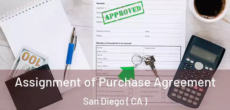  Assignment of Purchase Agreement San Diego ( CA )