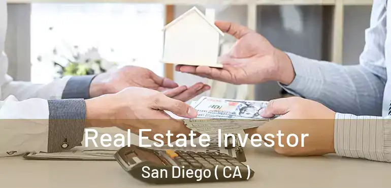  Real Estate Investor San Diego ( CA )